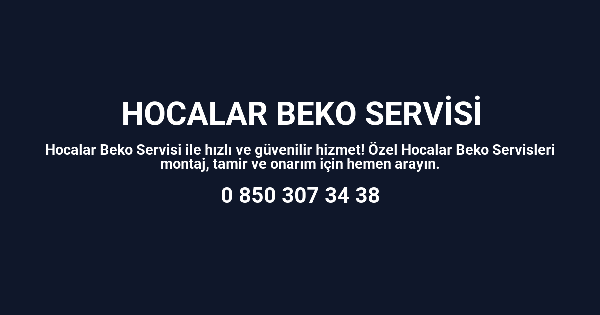 Hocalar Beko Servisi